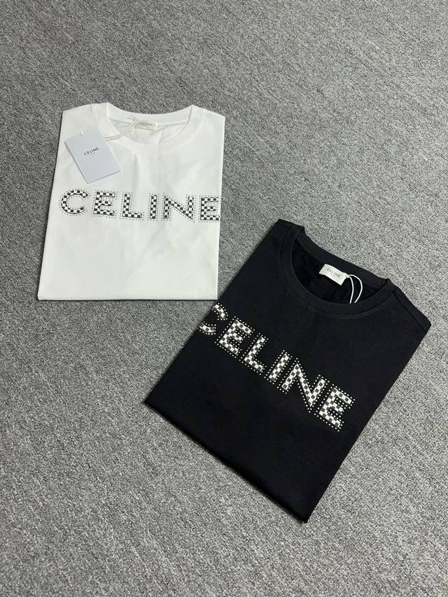 Celine 25春夏新品短袖T恤 字母印花拼钻！大方得体！采用定制80支双股丝光棉面料；黑色 白色 S～XXXL